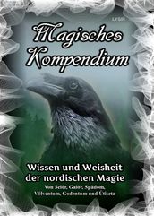 Magisches Kompendium Wissen und Weisheit der nordischen Magie