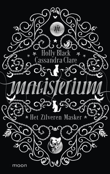 Magisterium boek 4 - Het Zilveren Masker - Cassandra Clare - Holly Black