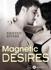 Magnetic Desires
