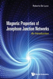Magnetic Properties Of Josephson Junction Networks: An Introduction