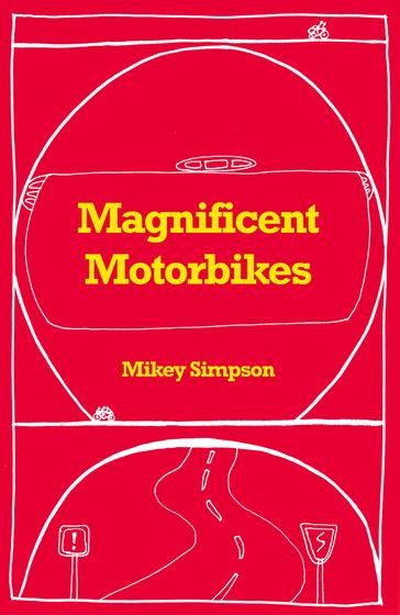 Magnificent Motorbikes - Mikey Simpson
