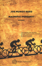 Magnifici perdenti