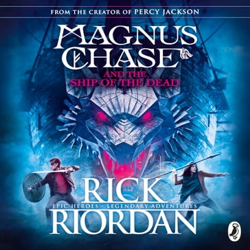 Magnus Chase and the Ship of the Dead (Book 3) - Rick Riordan