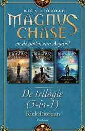 Magnus Chase en de goden van Asgard - De trilogie (3-in-1)