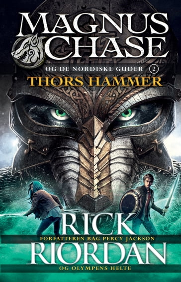 Magnus Chase og de nordiske guder - Thors hammer - Rick Riordan