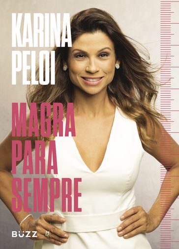 Magra para sempre - Karina Peloi