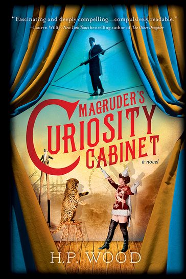 Magruder's Curiosity Cabinet - H.P. Wood