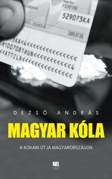 Magyar kóla - Dezs András