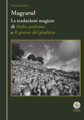 Magyarul. Le traduzioni magiare di «Padre padrone» e «Il giorno del giudizio»