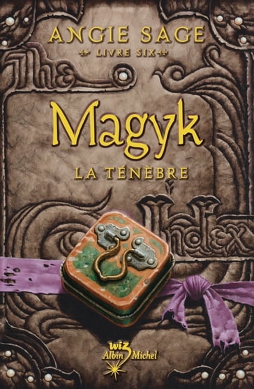 Magyk. Livre six - Angie Sage