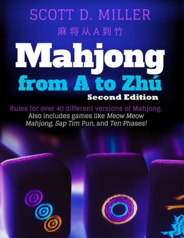 Mahjong from A to Zhú - Scott D. Miller