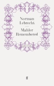 Mahler Remembered
