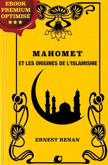 Mahomet et les origines de l'islamisme - Ernest Renan