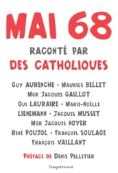 Mai 68 raconté par des catholiques