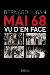 Mai 68 vu d en face