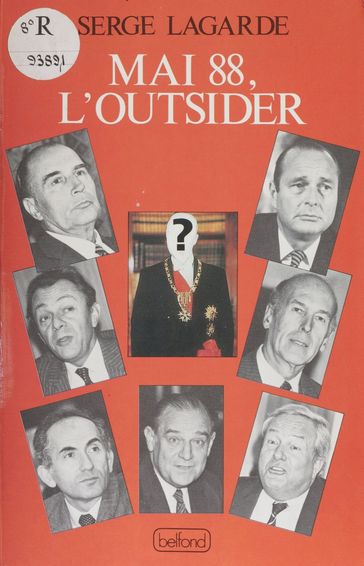 Mai 88 : l'outsider - Serge Lagarde
