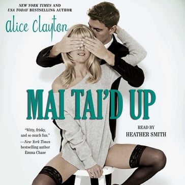 Mai Tai'd Up - Alice Clayton