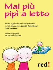 Mai più pipì a letto