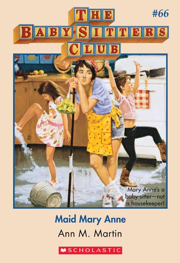 Maid Mary Anne (The Baby-Sitters Club #66) - Ann M. Martin