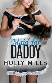 Maid for Daddy