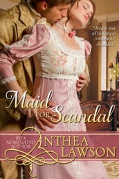 Maid for Scandal - A Regency Novelette