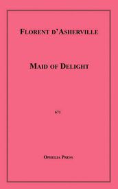 Maid of Delight