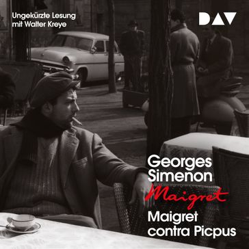 Maigret contra Picpus (Ungekürzt) - Georges Simenon