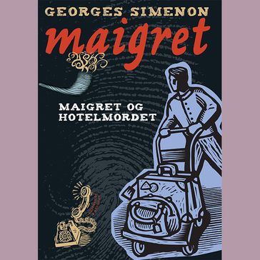 Maigret og hotelmordet - Georges Simenon