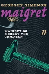 Maigret og mordet ved grænsen