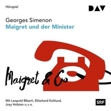 Maigret und der Minister (Ungekürzt) - Georges Simenon