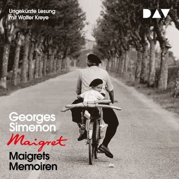 Maigrets Memoiren (Ungekürzt) - Georges Simenon