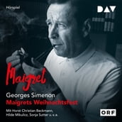 Maigrets Weihnachtsfest (Ungekürzt)