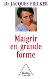 Maigrir en grande forme