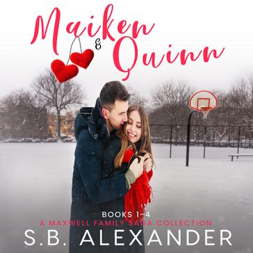 Maiken & Quinn - S.B. Alexander