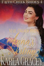 Mail Order Bride - Anna s Destiny
