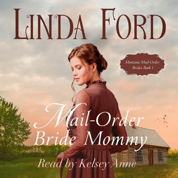 Mail Order Bride Mommy - Linda Ford