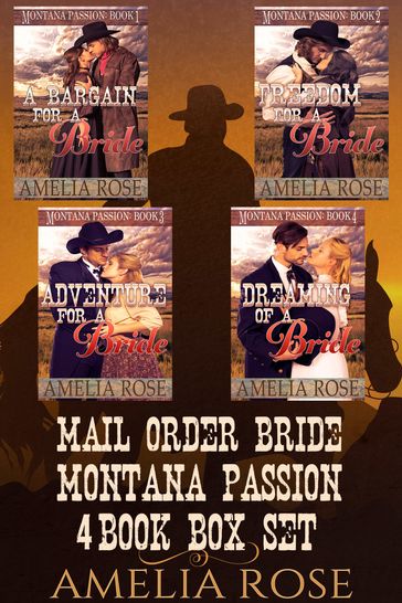 Mail Order Bride: Montana Passion 4 Book Box Set - Amelia Rose