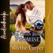 Mail Order Bride s Promise, The