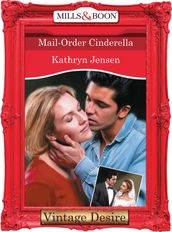 Mail-Order Cinderella (Mills & Boon Desire) (Fortune s Children, Book 24)
