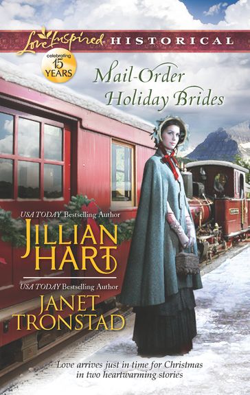 Mail-Order Holiday Brides - Janet Tronstad - Jillian Hart