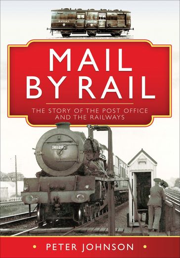 Mail by Rail - Peter Johnson