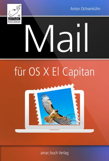 Mail für OS X El Capitan - Anton Ochsenkuhn