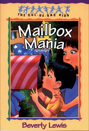Mailbox Mania (Cul-de-sac Kids Book #9) - Beverly Lewis