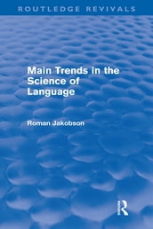 Main Trends in the Science of Language (Routledge Revivals)