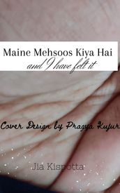 Maine Mehsoos Kiya Hai