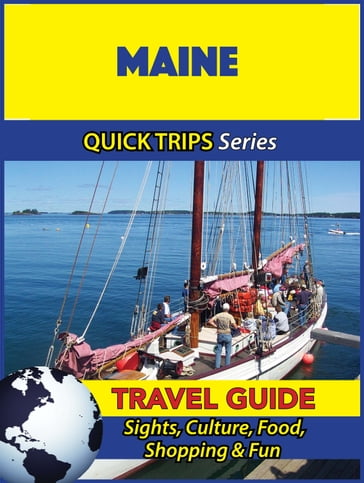 Maine Travel Guide (Quick Trips Series) - Jody Swift