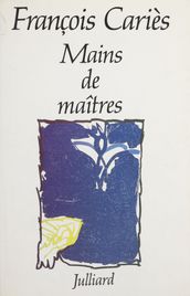 Mains de maîtres