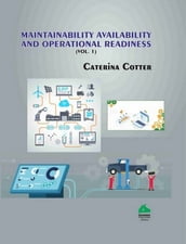 Maintainability, Availability and Operational Readiness,