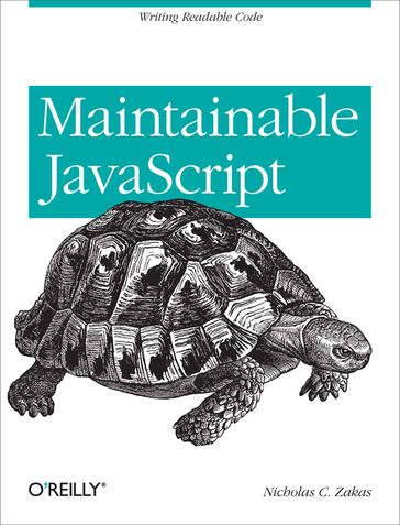 Maintainable JavaScript - Nicholas C. Zakas