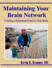 Maintaining Your Brain Network